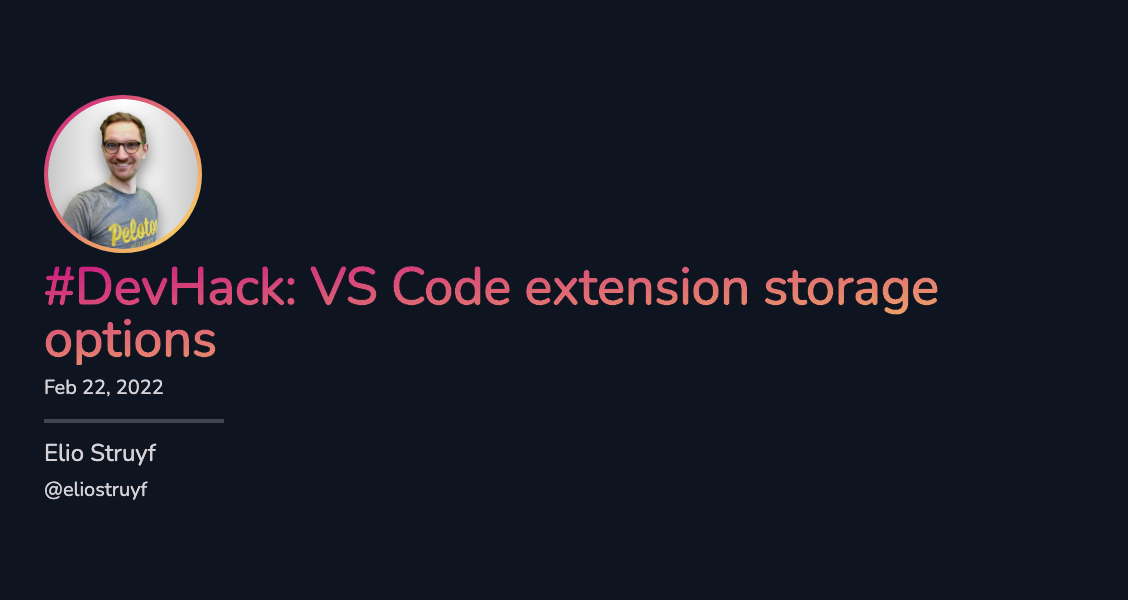 #DevHack: VS Code extension storage options