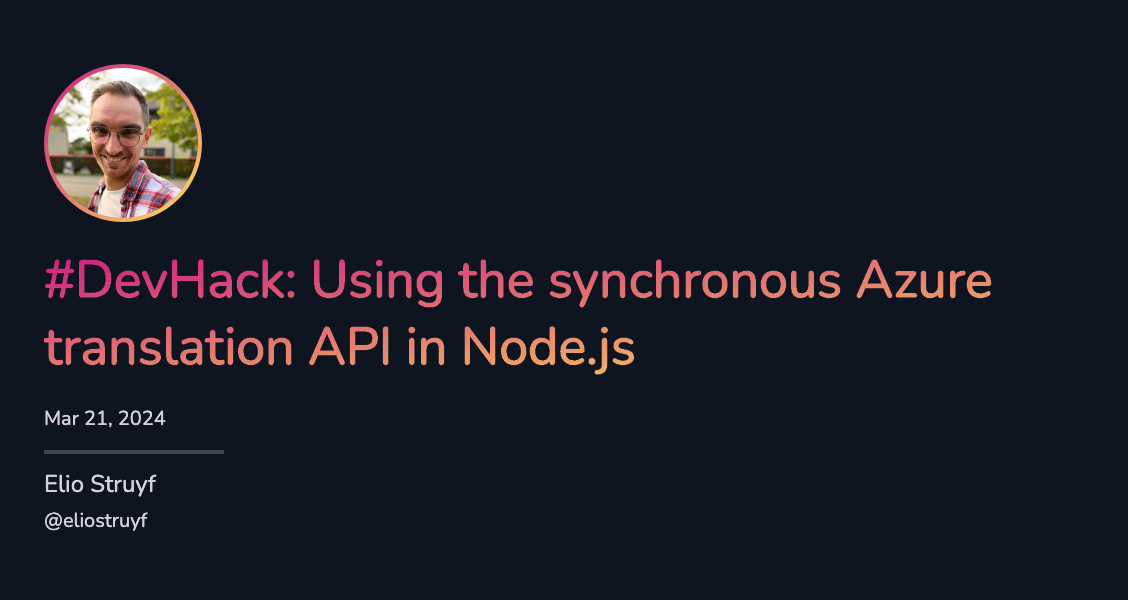 #DevHack: use the synchronous Azure translation API in Node