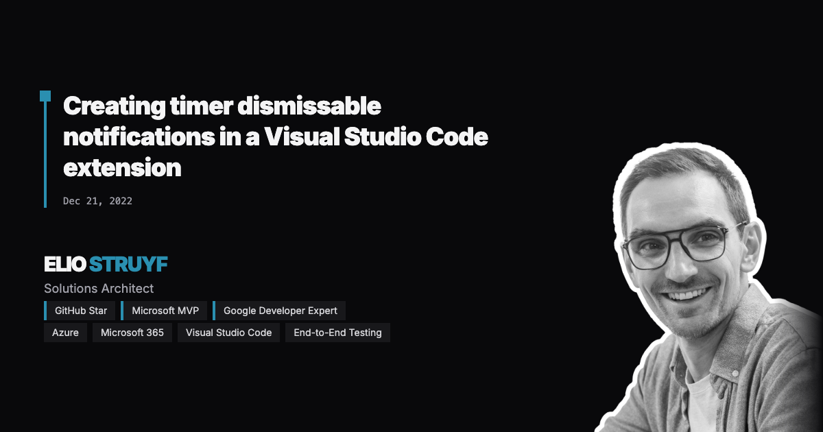 Creating timer dismissable notifications in a Visual Studio Code ...