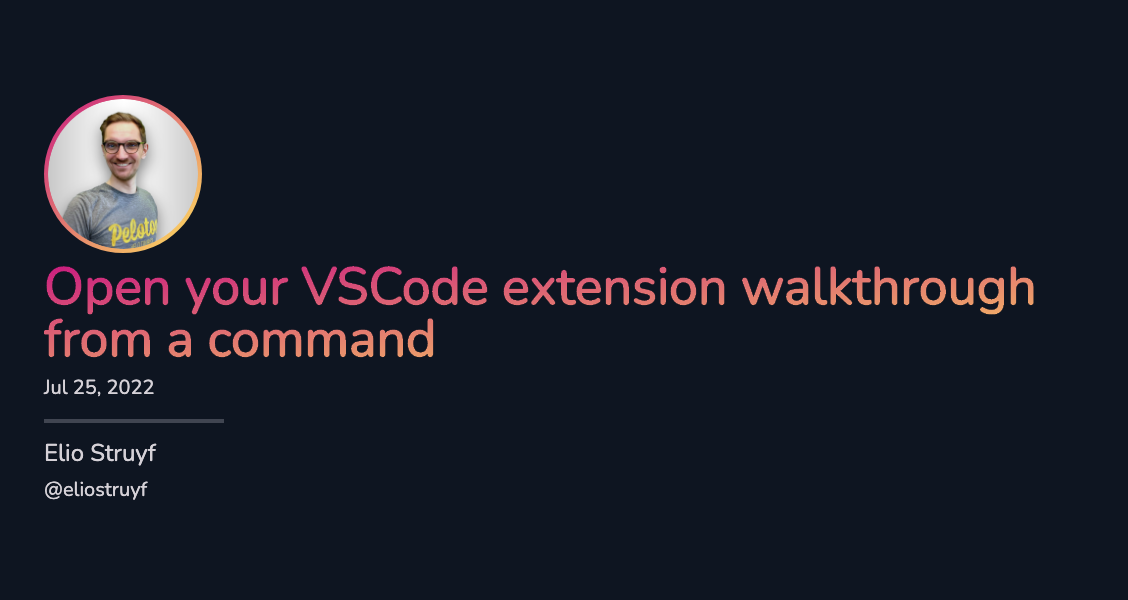 Open your VSCode extension walkthrough from a command