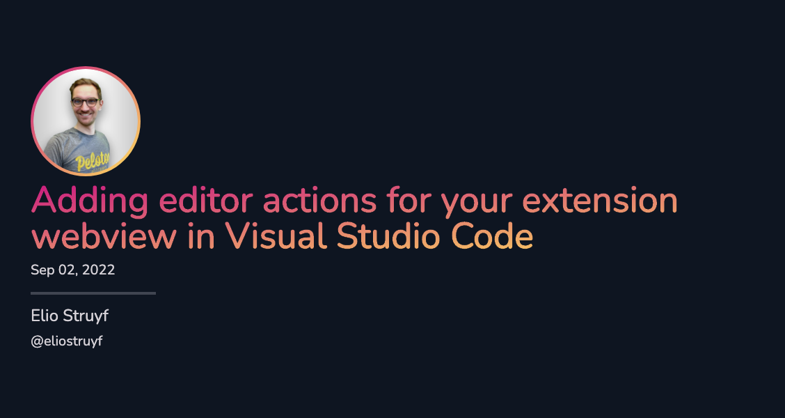 Adding editor actions for your extension webview in VSCode
