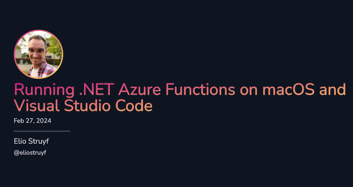 Running .NET Azure Functions on macOS and Visual Studio Code