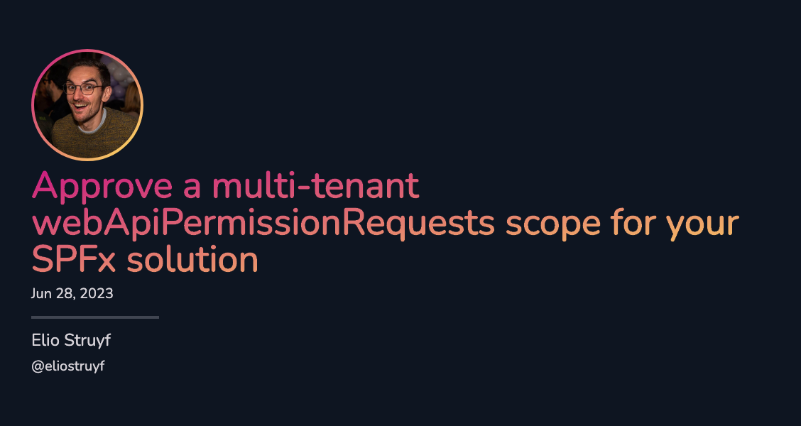 Approve a multitenant permission scope for a SPFx solution