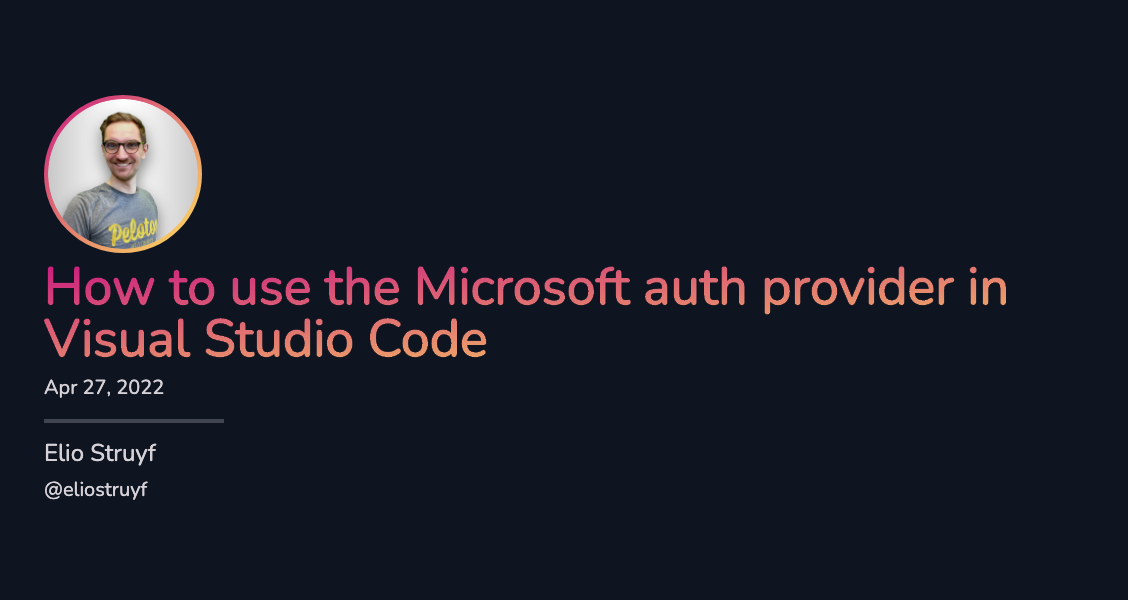 How to use the Microsoft auth provider in Visual Studio Code