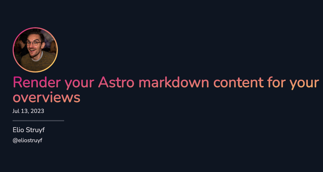 Render your Astro markdown content for your overviews