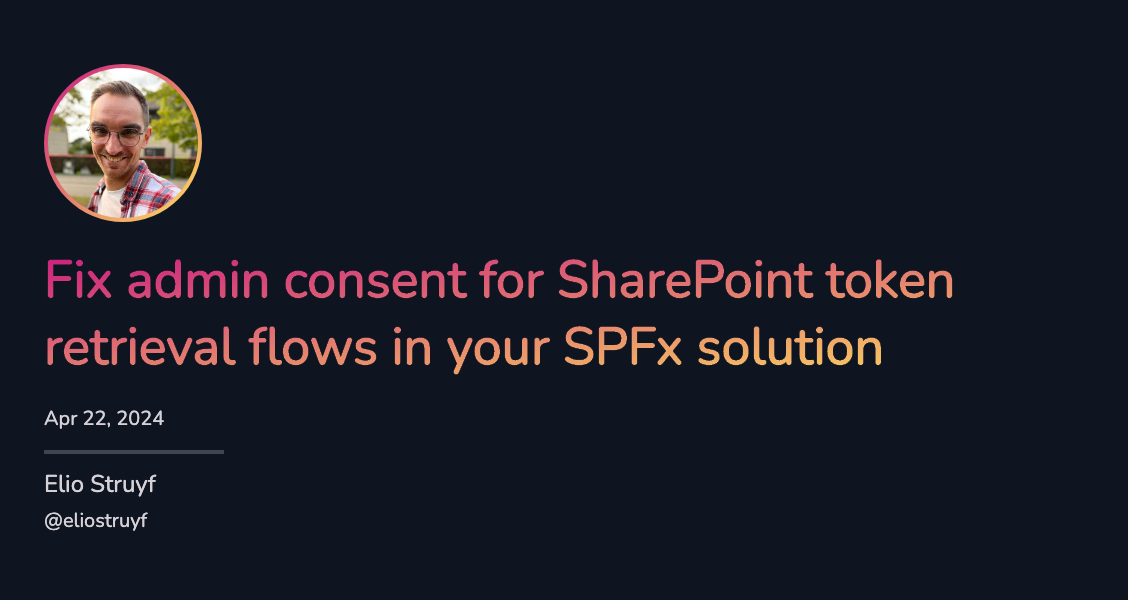 Fix admin consent for SP token retrieval flows in SPFx