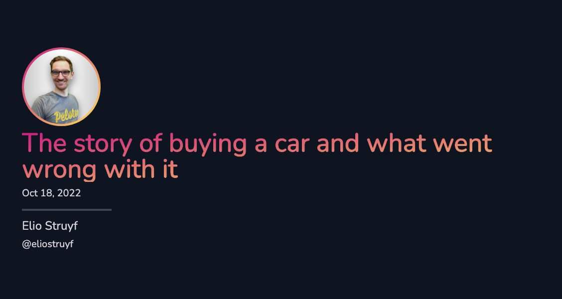The story of buying a car and what went wrong with it