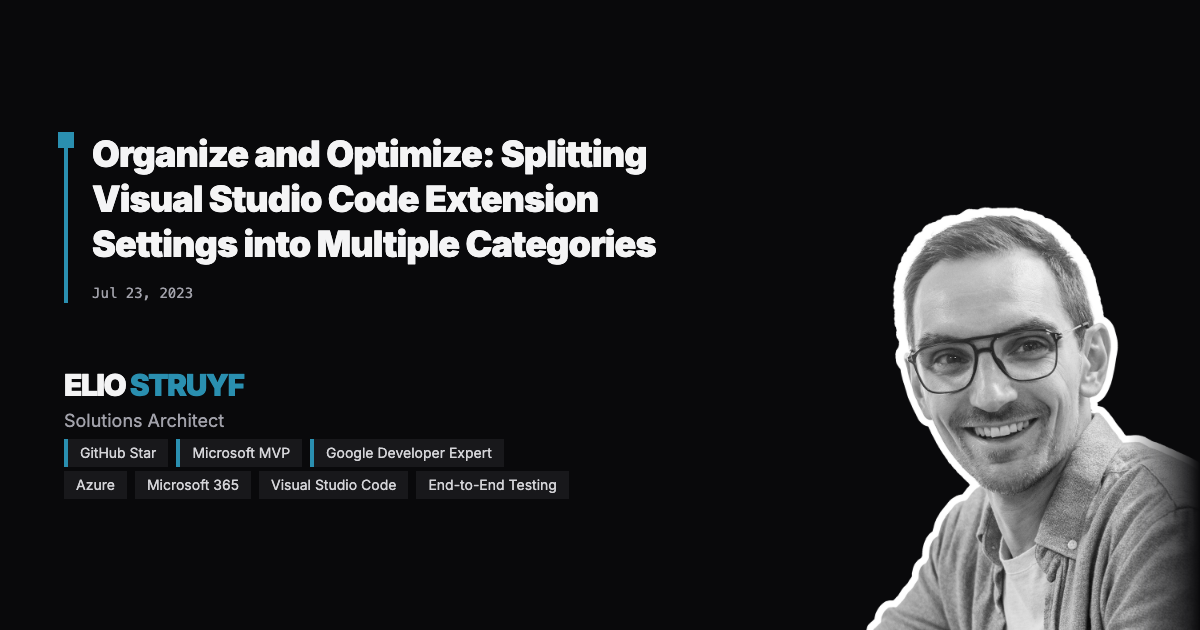 Organize and Optimize: Splitting Visual Studio Code Extension Settings ...