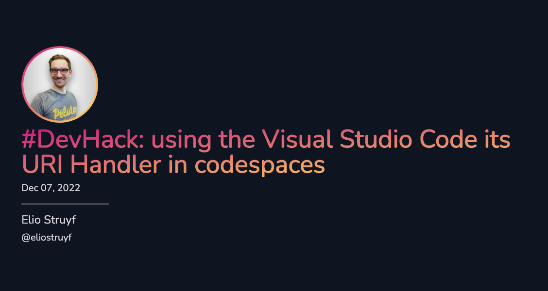#DevHack: using the VSCode's URI Handler in codespaces
