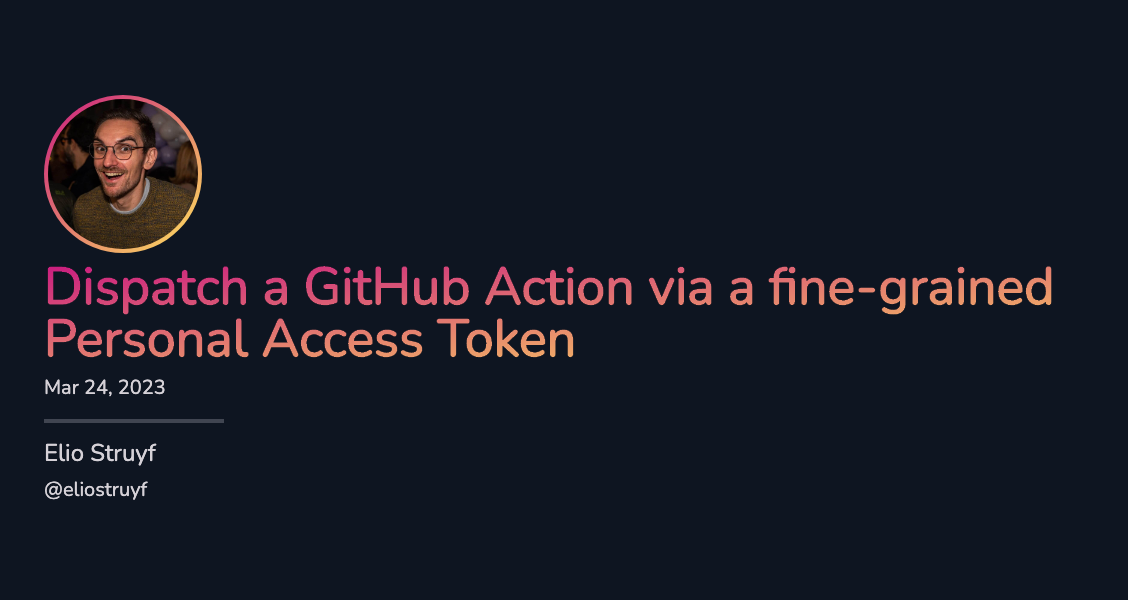 Dispatch a GitHub Action via a fine-grained PAT